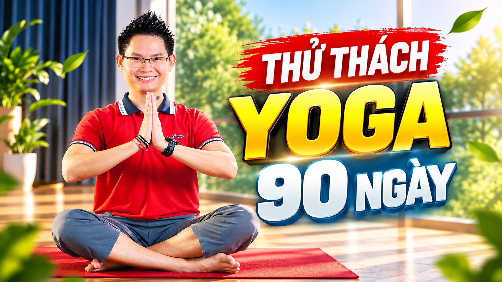Thử Thách Yoga 90 Ngày Trẻ Hoá Cơ Thể